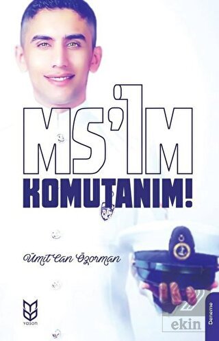 Ms\'im Komutanım!