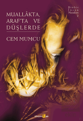 Muallakta, Araf'ta ve Düşlerde