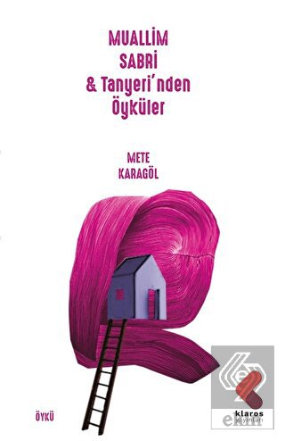 Muallim Sabri & Tanyeri'nden Öyküler