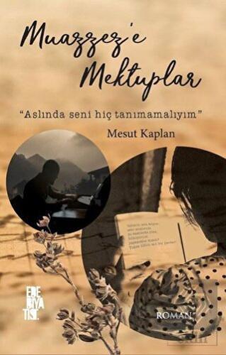 Muazzez\'e Mektuplar