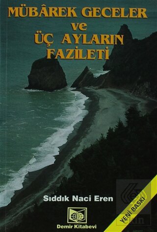 Mübarek Geceler ve Üç Ayların Fazileti (2. Hamur)