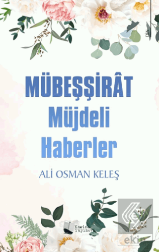 Mübeşşirat Müjdeli Haberler