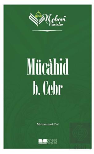 Mücahid B. Cebr - Nebevi Varisler 10