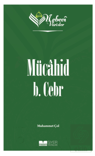 Mücahid B. Cebr - Nebevi Varisler 10