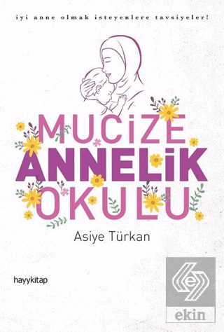 Mucize Annelik Okulu