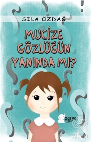 Mucize Gözlüğün Yanında mı?