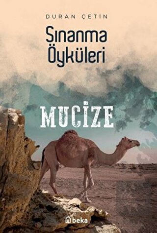 Mucize - Sınanma Öyküleri