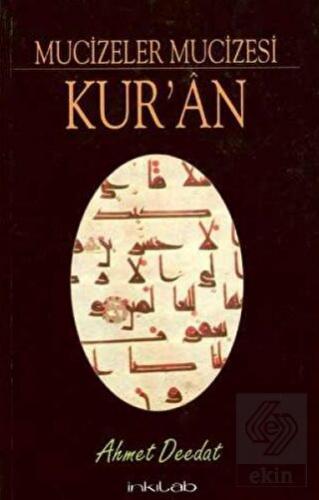 Mucizeler Mucizesi Kur'an