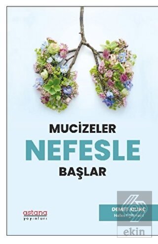 Mucizeler Nefesle Başlar