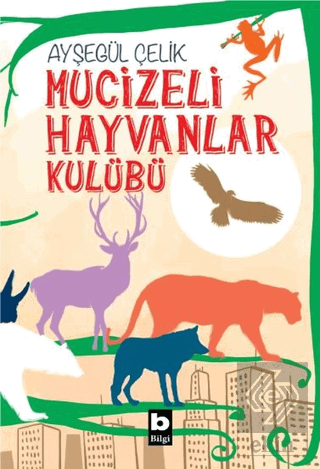 Mucizeli Hayvanlar Kulübü