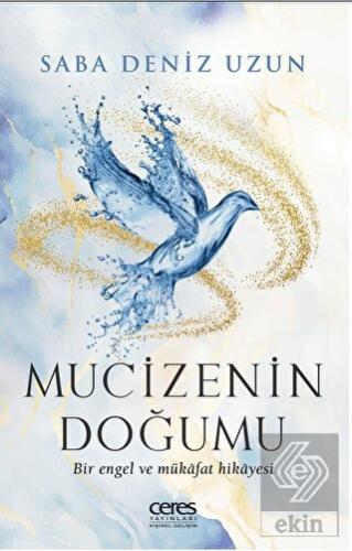 Mucizenin Doğumu
