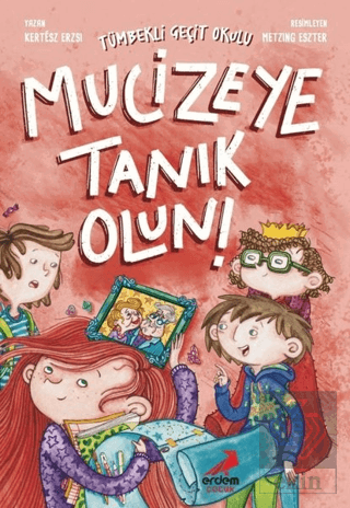 Mucizeye Tanık Olun!