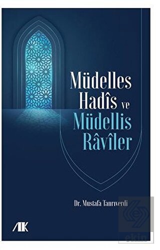 Müdelles Hadis ve Müdellis Raviler