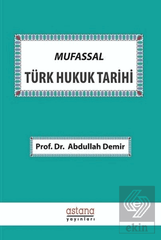 Mufassal Türk Hukuk Tarihi