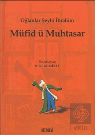 Müfid ü Muhtasar; Oğlanlar Şeyhi İbrahim