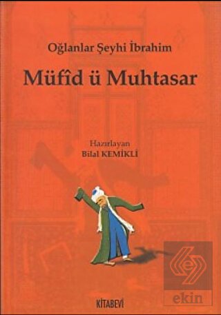 Müfid ü Muhtasar; Oğlanlar Şeyhi İbrahim