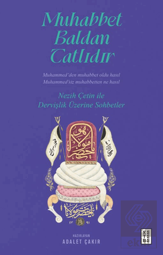 Muhabbet Baldan Tatlıdır