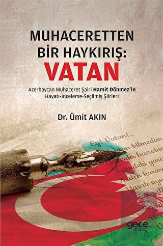 Muhaceretten Bir Haykırış: Vatan