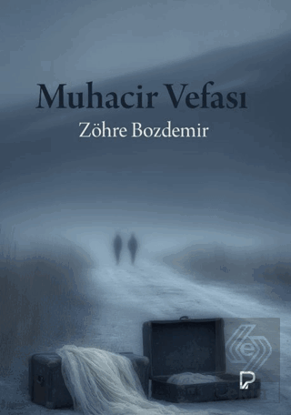 Muhacir Vefası Zöhre Bozdemir Paşa Yayınları Satın Al - ekinkitap.com