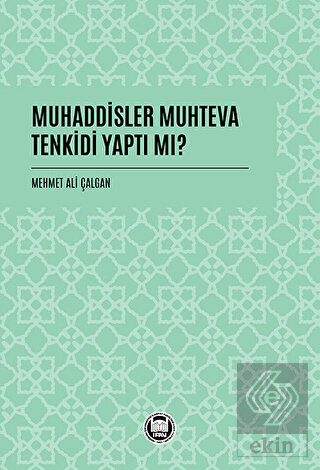 Muhaddisler Muhteva Tenkidi Yaptı Mı?