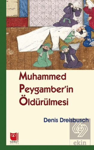 Muhammed Peygamber'in Öldürülmesi