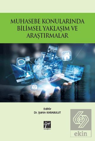 Muhasebe Konularında Bilimsel Yaklaşım ve Araştırm