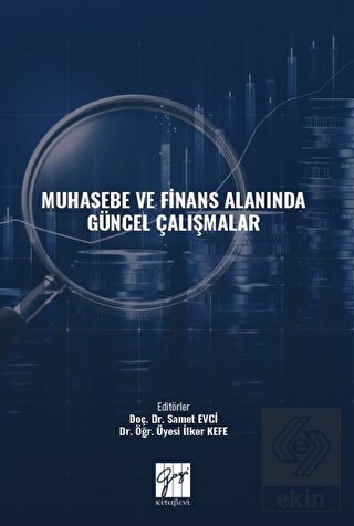 Muhasebe ve Finans Alanında Güncel Çalışmalar