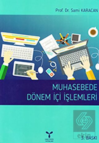 Muhasebede Dönem İçi İşlemleri