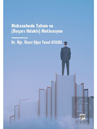 Muhasebede Tutum ve (Başarı Odaklı) Motivasyon
