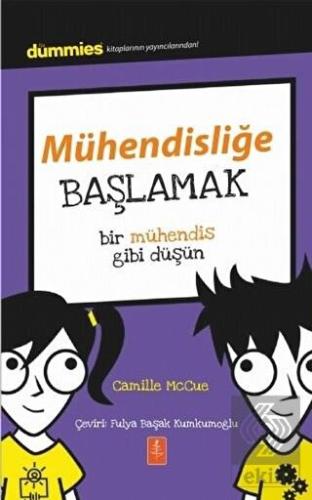 Mühendisliğe Başlamak