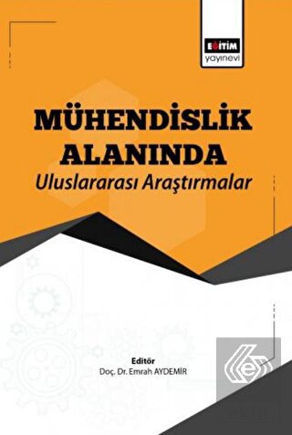 Mühendislik Alanında Uluslararası Araştırmalar