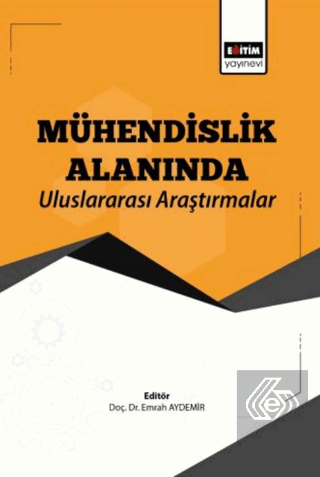 Mühendislik Alanında Uluslararası Araştırmalar