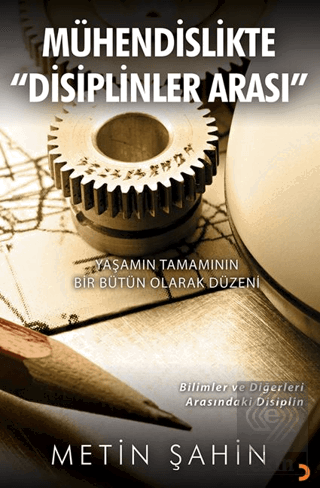 Mühendislikte "Disiplinler Arası"