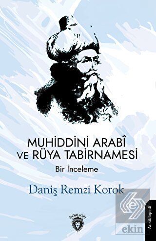 Muhiddini Arabi ve Rüya Tabirnamesi