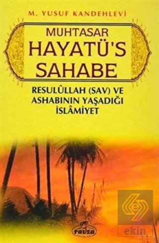 Muhtasar Hayatü\'s Sahabe (Ciltli, Şamua)