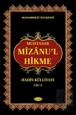 Muhtasar Mizanu'l Hikme Hadis Külliyatı - 2 Cilt T