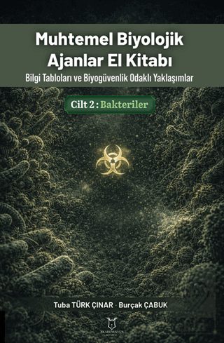 Muhtemel Biyolojik Ajanlar El Kitabı 2. Cilt - Bakteriler