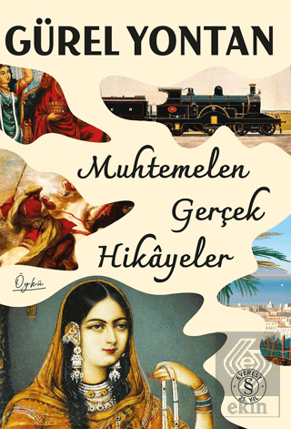 Muhtemelen Gerçek Hikâyeler Gürel Yontan Everest Yayınları Satın Al - 