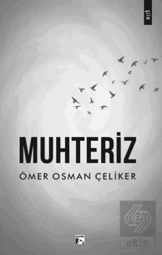Muhteriz Ömer Osman Çeliker Alaska Yayınevi Satın Al - ekinkitap.com