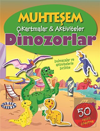 Muhteşem Çıkartmalar Aktiviteler - Dinozorlar