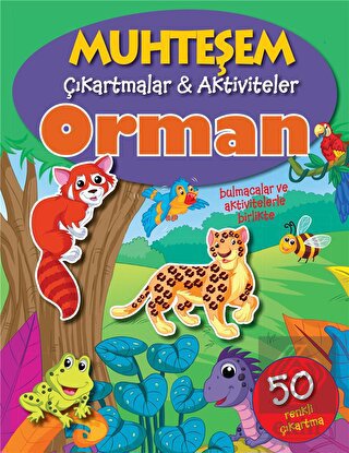 Muhteşem Çıkartmalar ve Aktiviteler : Orman