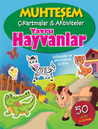 Muhteşem Çıkartmalar ve Aktiviteler : Yavru Hayvan
