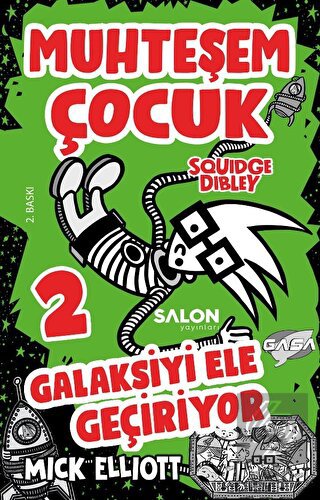 Muhteşem Çocuk Squidge Dibley 2 - Galaksiyi Ele G
