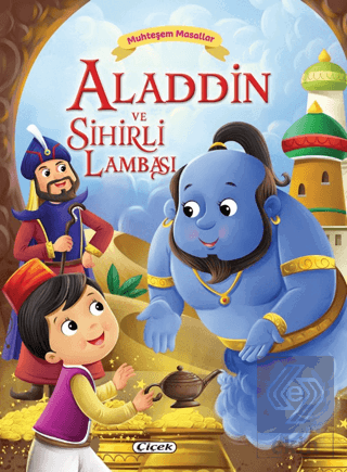Muhteşem Masallar – Aladdin ve Sihirli Lambası