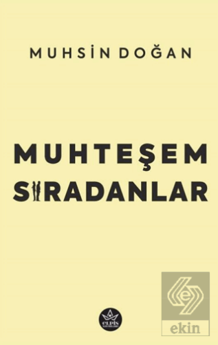 Muhteşem Sıradanlar