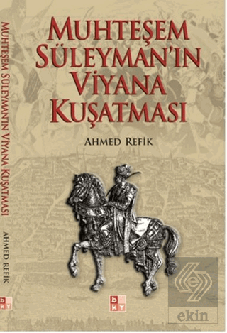 Muhteşem Süleyman\'ın Viyana Kuşatması
