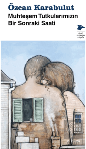 Muhteşem Tutkularımızın Bir Sonraki Saati