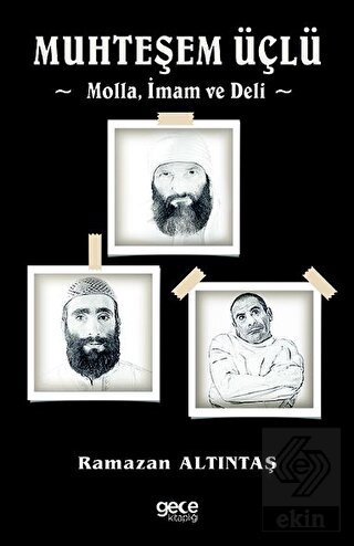 Muhteşem Üçlü - Molla, İmam Ve Deli