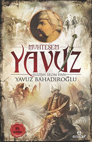 Muhteşem Yavuz Sultan Selim Han