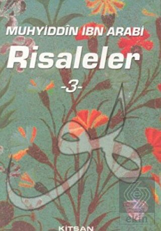 Muhyiddin İbn Arabi Risaleler 3